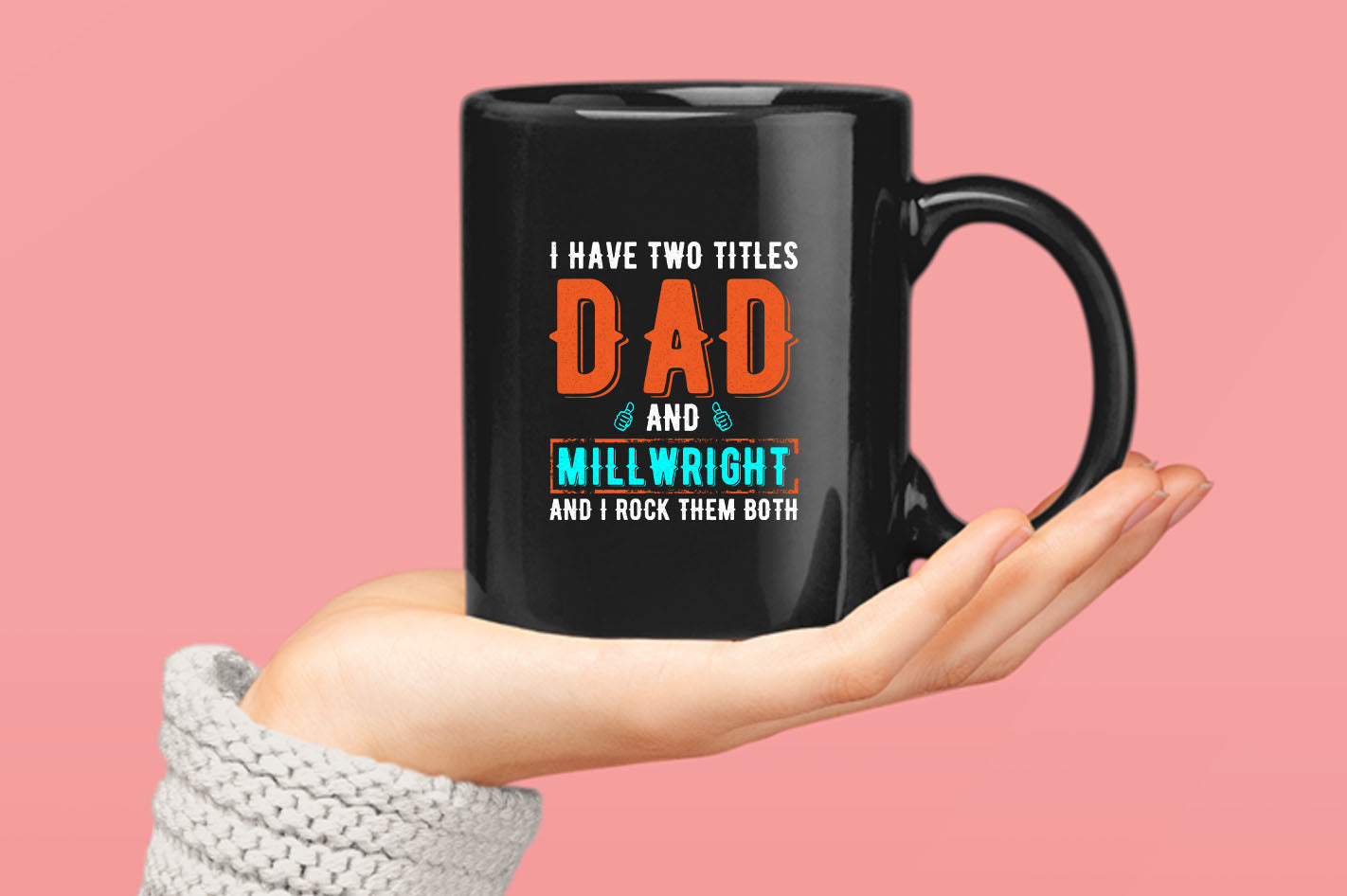 I have two titles, dad and millwright and i rock then both Coffee Mug - Fivestartees