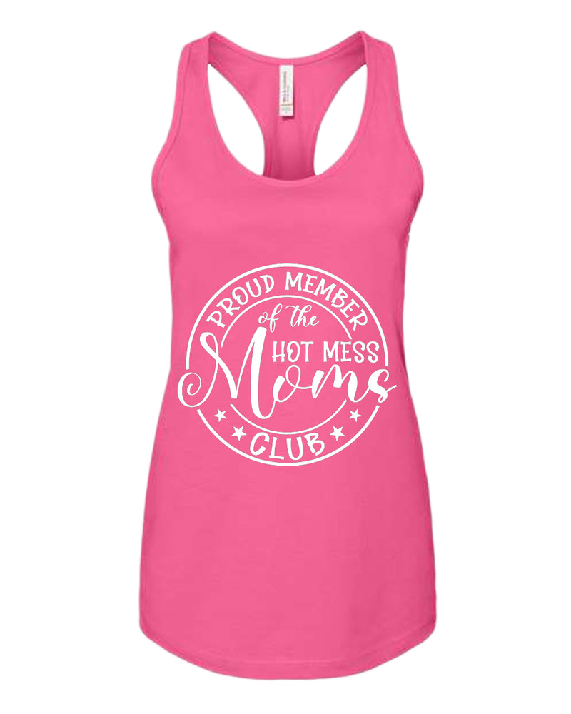 Proud member of the hot mess moms club tank top - Fivestartees