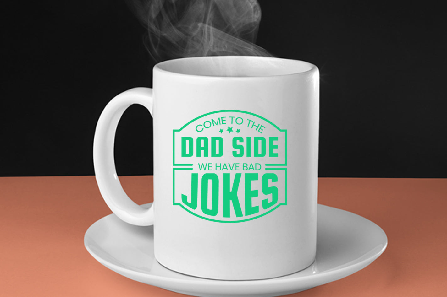 Come to the dad side we have bad jokes Coffee Mug, funny daddy Coffee Mug - Fivestartees