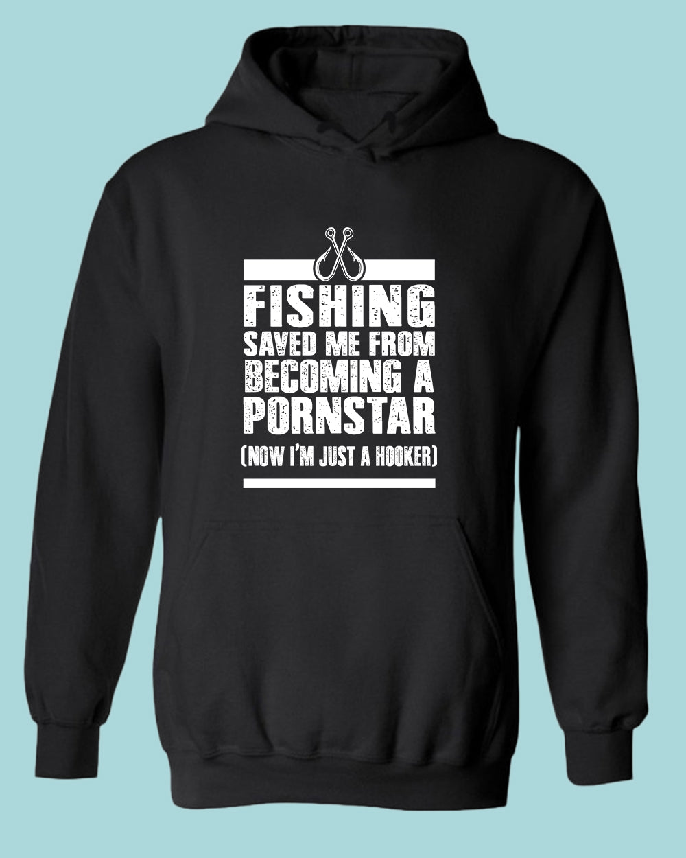 Fishing save me from becoming a P*** star hoodie, funny fisherman hoodie - Fivestartees