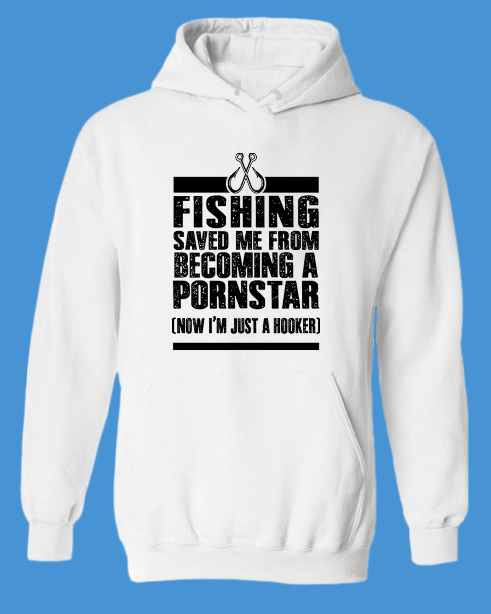 Fishing save me from becoming a P*** star hoodie, funny fisherman hoodie - Fivestartees