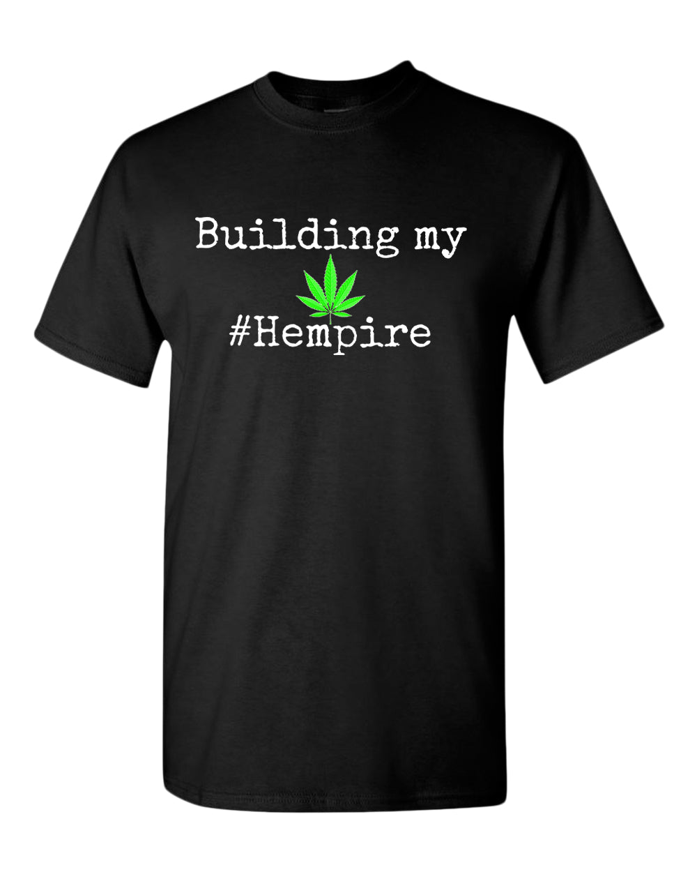 Building my hempire t-shirt - Fivestartees