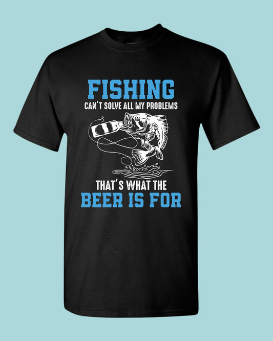 Fishing can't solve all my problems shirt, funny fishing t-shirt - Fivestartees