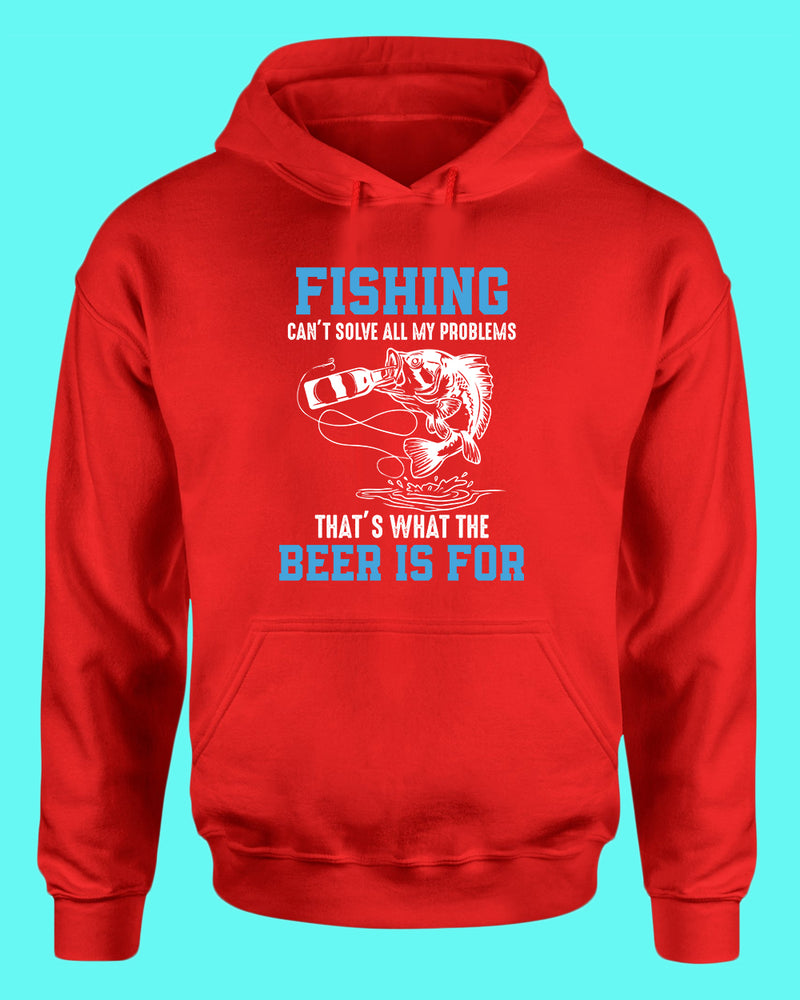 Fishing can't solve all my problems hoodie, funny fishing hoodie - Fivestartees