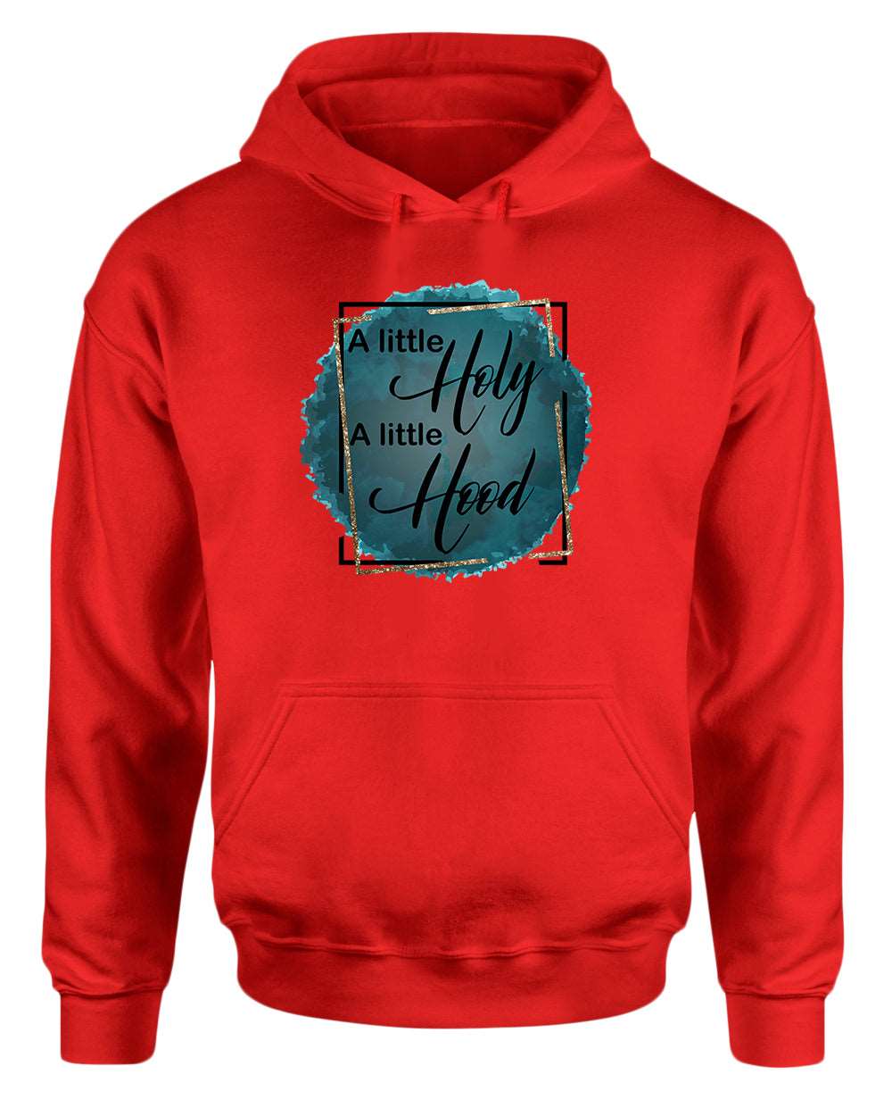 A Little Holy, A little Hood Women hoodie - Fivestartees