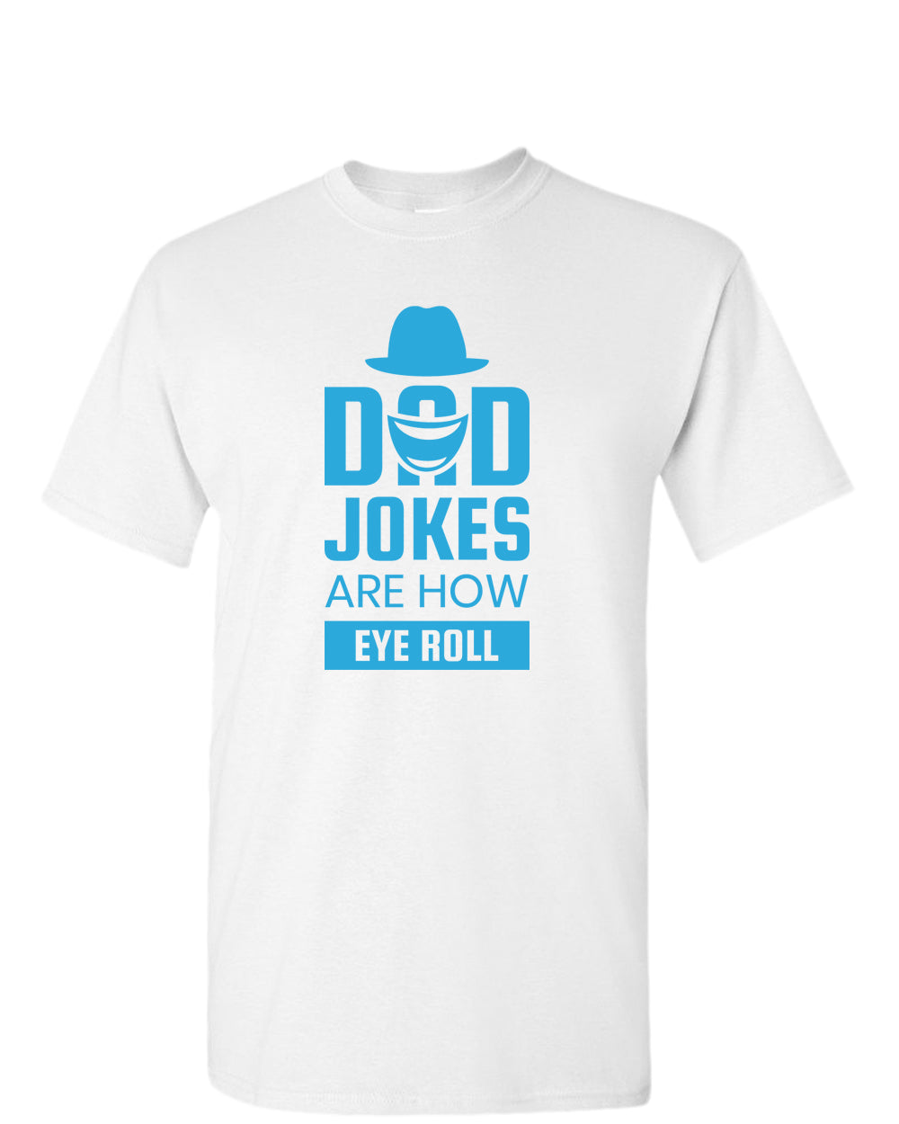 Dad jokes are how eye roll t-shirt, funny dad joke t-shirt - Fivestartees