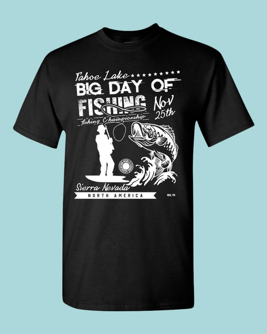 Tahoe lake big day of fishing t-shirt - Fivestartees