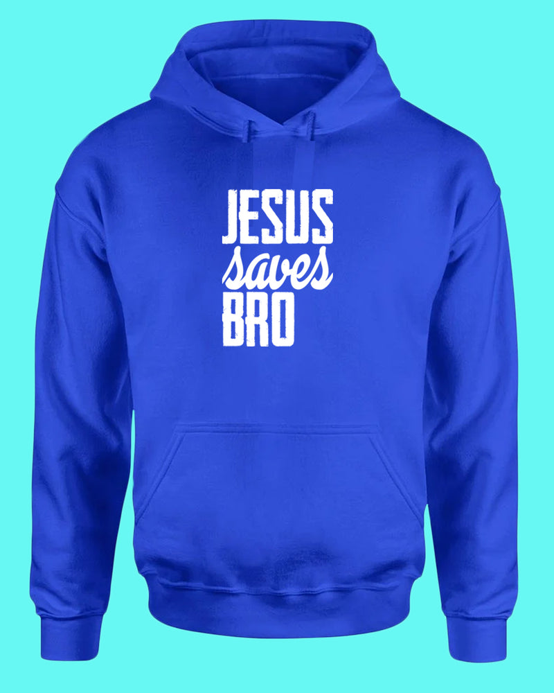 Jesus Saves bro Hoodie - Fivestartees