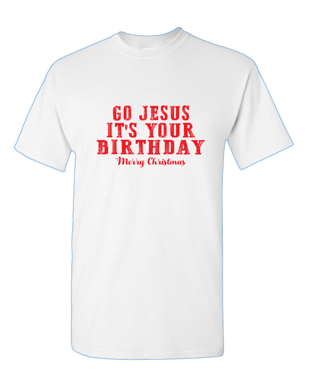 Go jesus It's Your Birthday T-shirt Religious Christmas T-shirt - Fivestartees