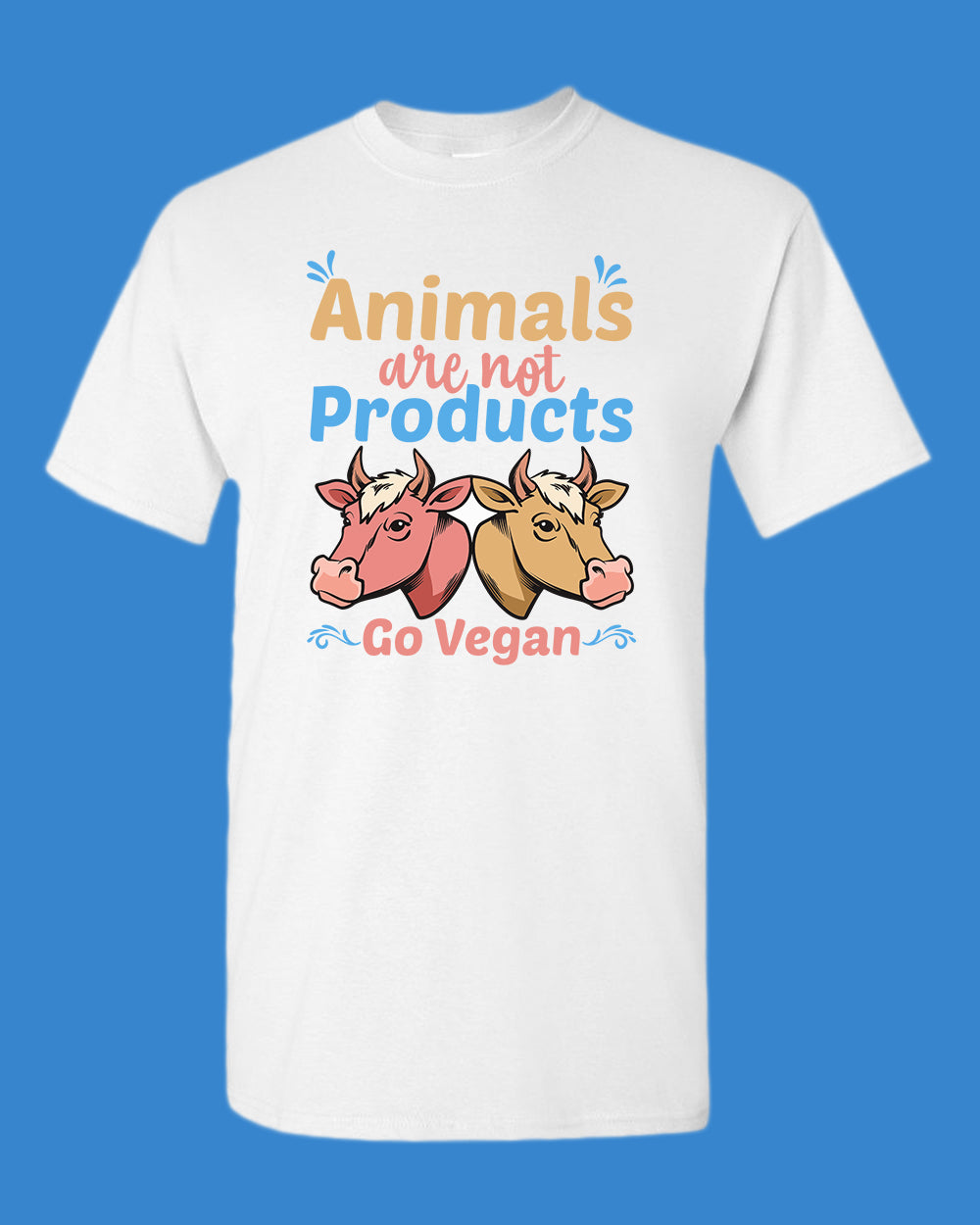 Animal are not Products Go Vegan T-shirt, Vegan shirt - Fivestartees