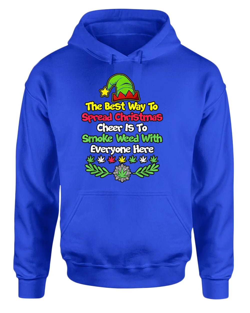 The best way to spread christmas cheer is to smoke hoodie - Fivestartees