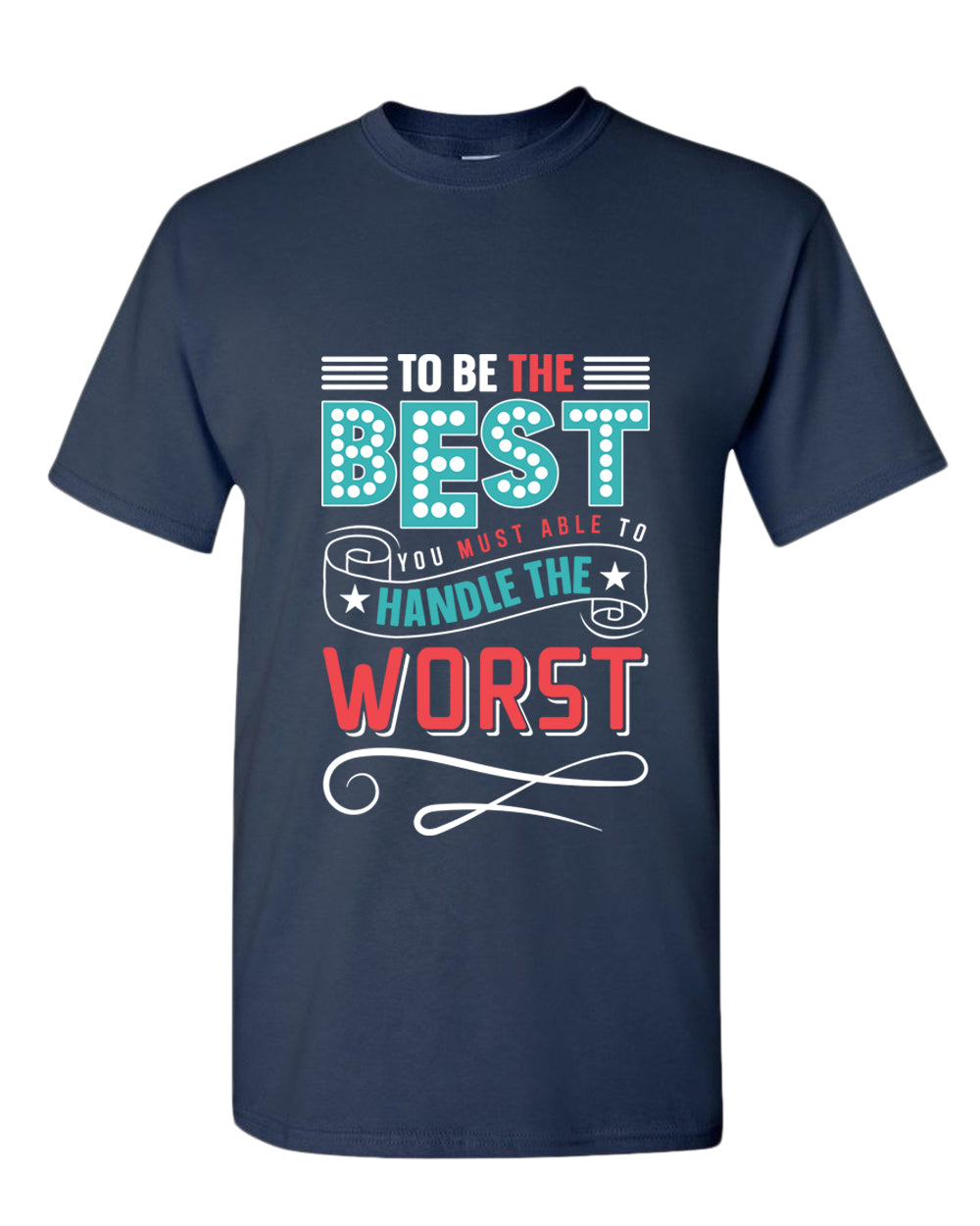 To be the Best T-shirt, motivational t-shirt, inspirational tees, casual tees - Fivestartees