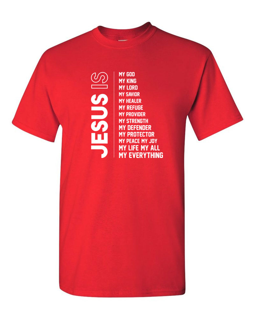 Jesus is My God, My King, my lord, My Savior, My Healer T-shirt - Fivestartees