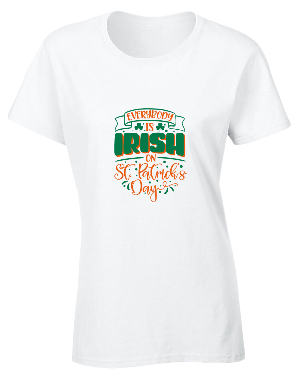 Everybody is Irish on St Patrick's day t-shirt women st patrick's day t-shirt - Fivestartees