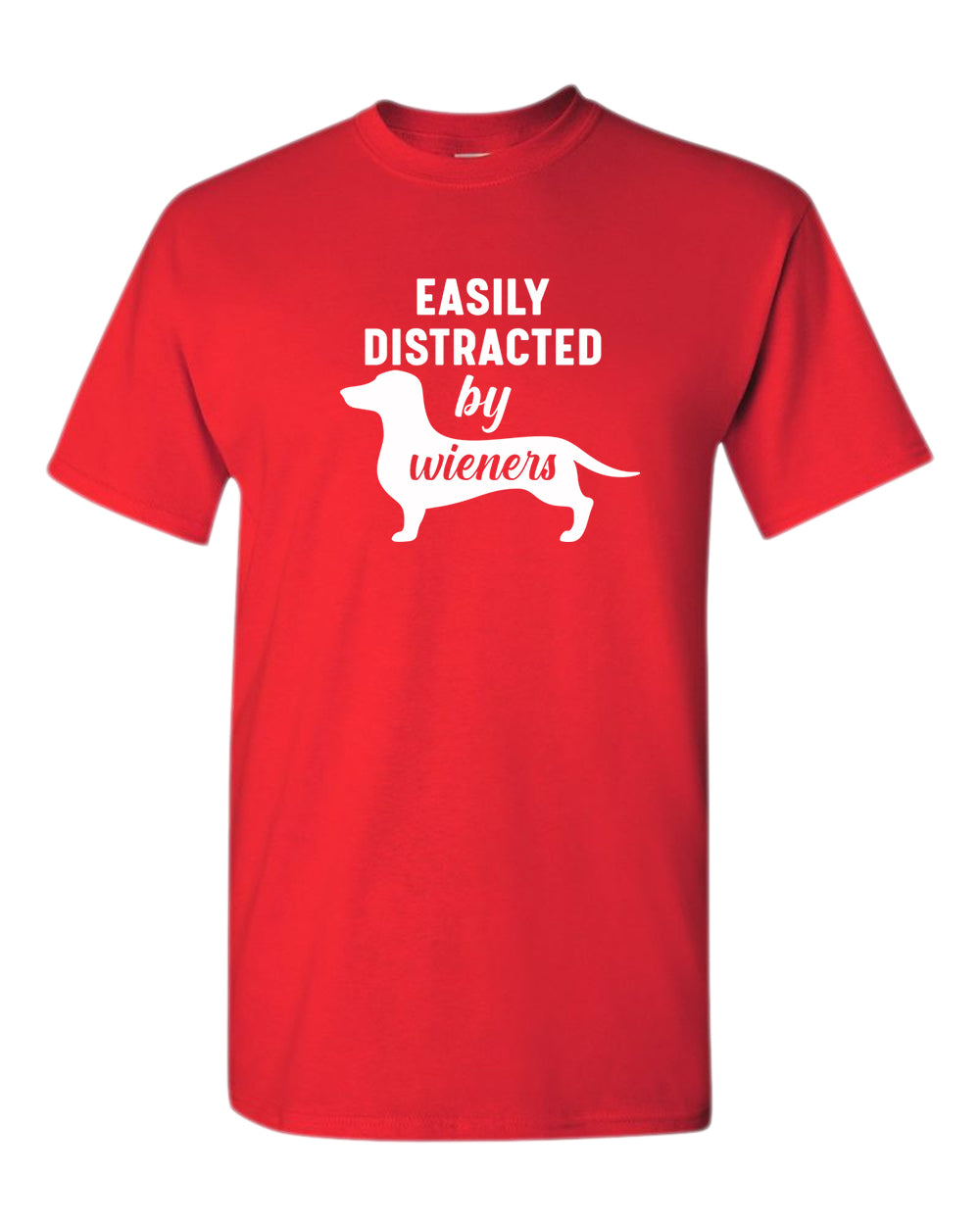 Easily distracted by wieners t-shirt, wieners dog lover t-shirt - Fivestartees