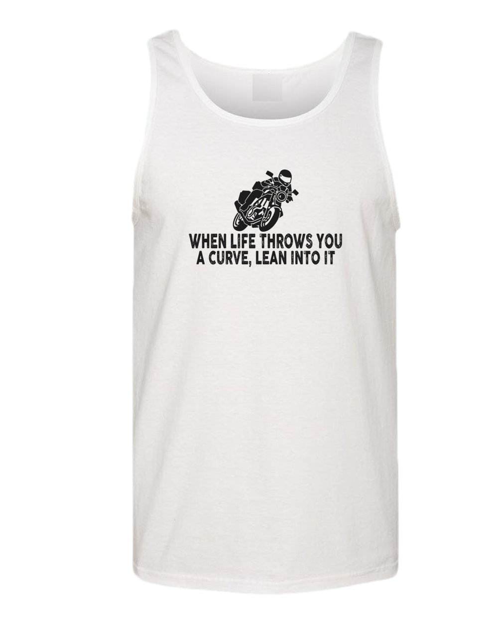 When life throws you a curve, lean into it motorcycle tank top - Fivestartees