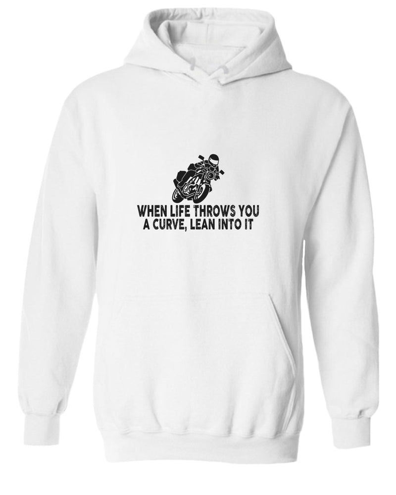 When life throws you a curve, lean into it motorcycle hoodie - Fivestartees