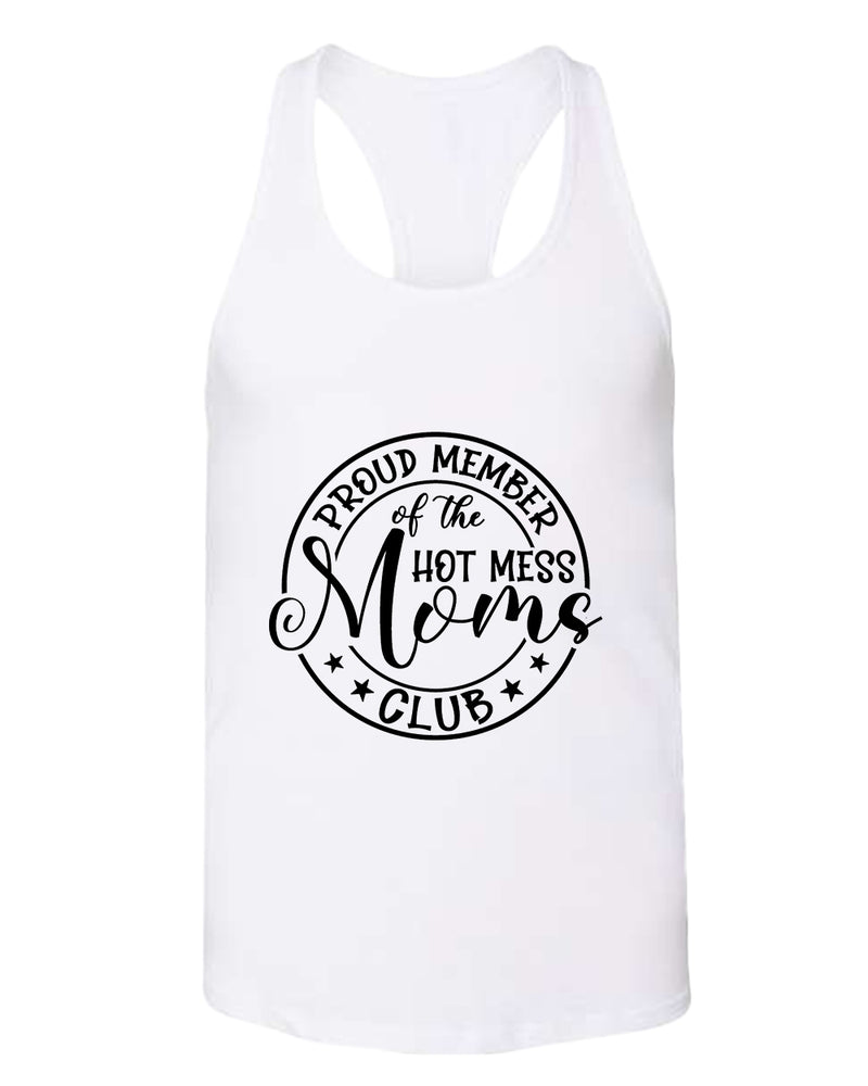 Proud member of the hot mess moms club tank top - Fivestartees