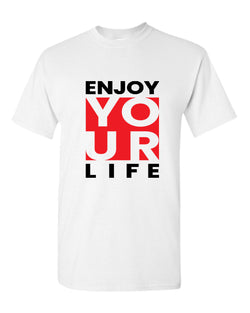 Enjoy your life t-shirt, motivational t-shirt, inspirational tees, casual tees - Fivestartees