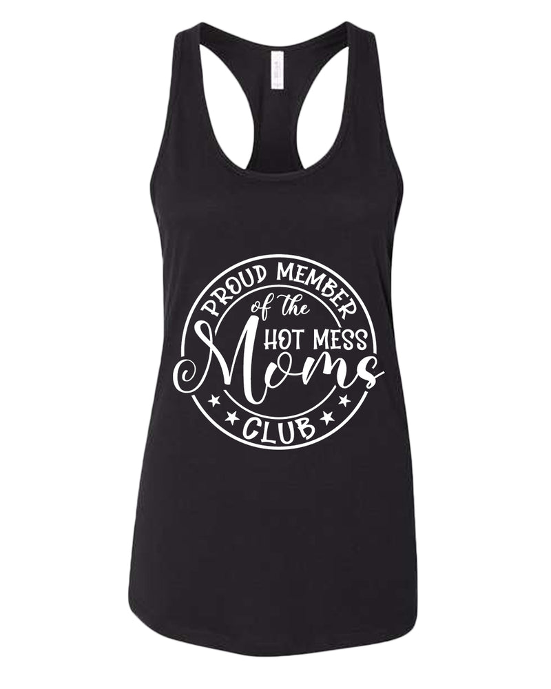 Proud member of the hot mess moms club tank top - Fivestartees