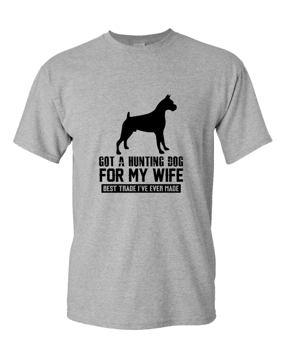 Got a hunting dog for my wife, best trade i've ever made t-shirt, funny tees - Fivestartees