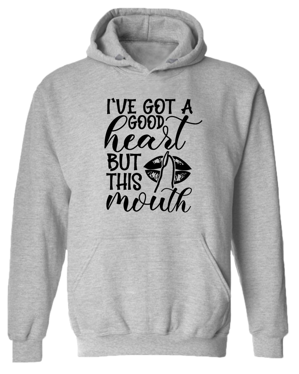 I've Got a good heart but this Mouth women hoodie - Fivestartees