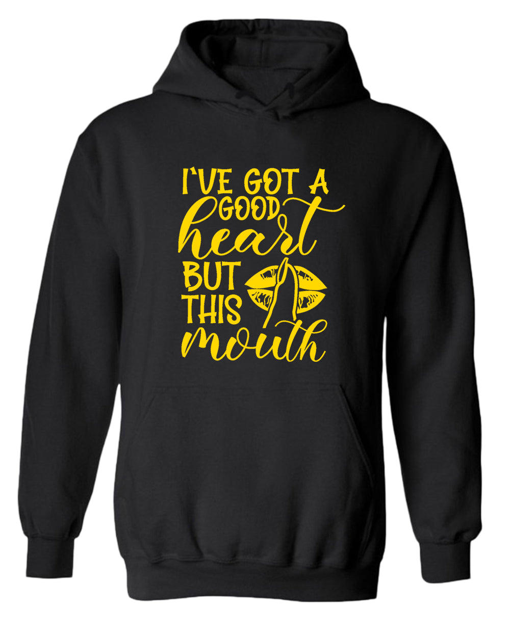 I've Got a good heart but this Mouth women hoodie - Fivestartees