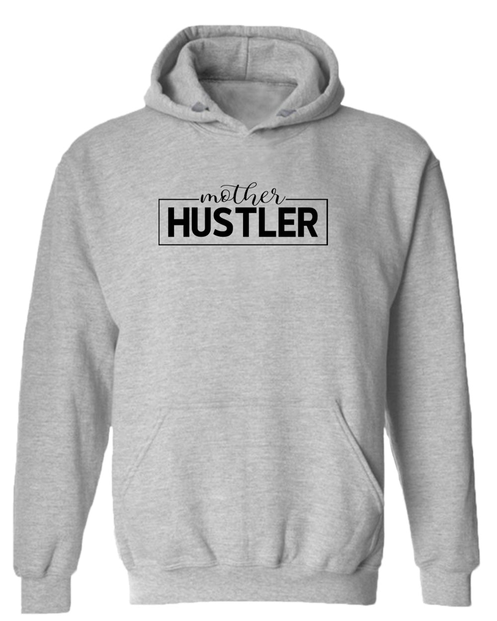 Mother hustler hoodie - Fivestartees