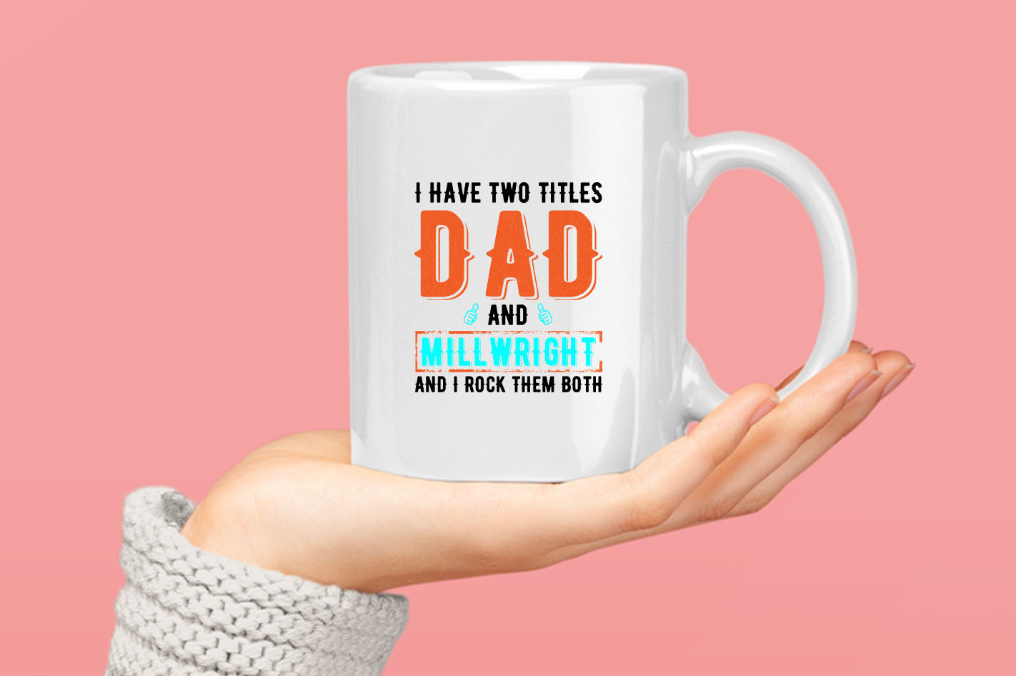 I have two titles, dad and millwright and i rock then both Coffee Mug - Fivestartees