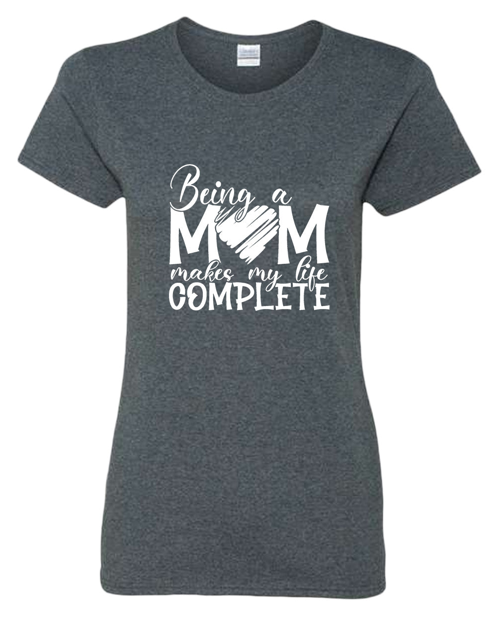 Being a mom makes my life complete t-shirt - Fivestartees