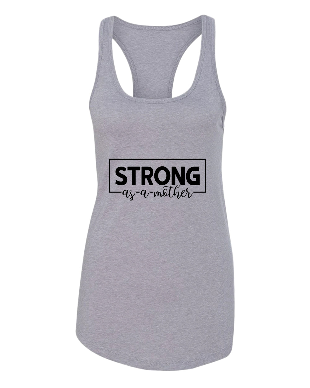 Strong as a mother tank top - Fivestartees