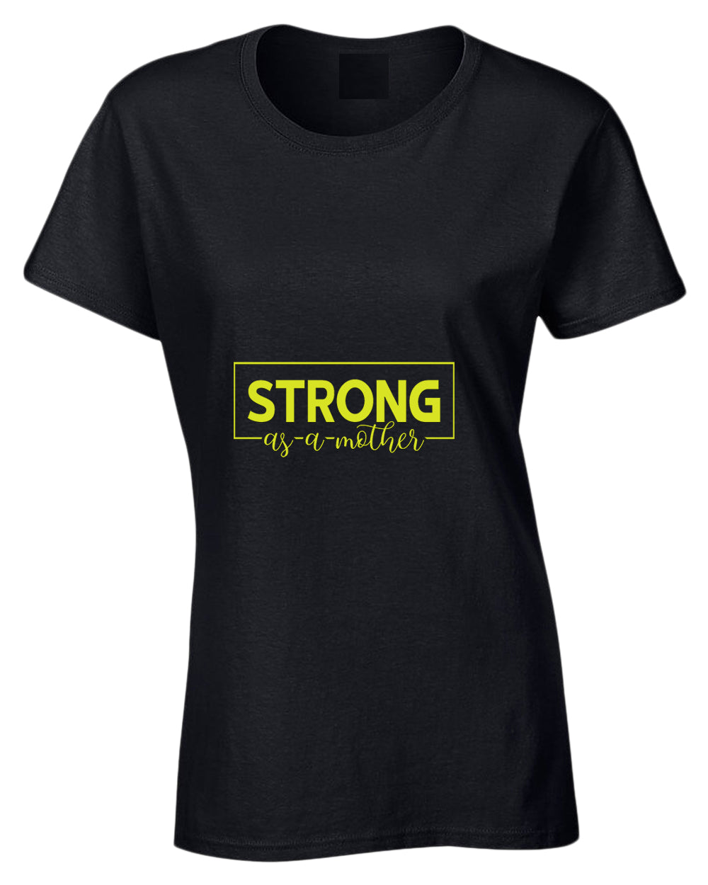 Strong as a mother t-shirt - Fivestartees