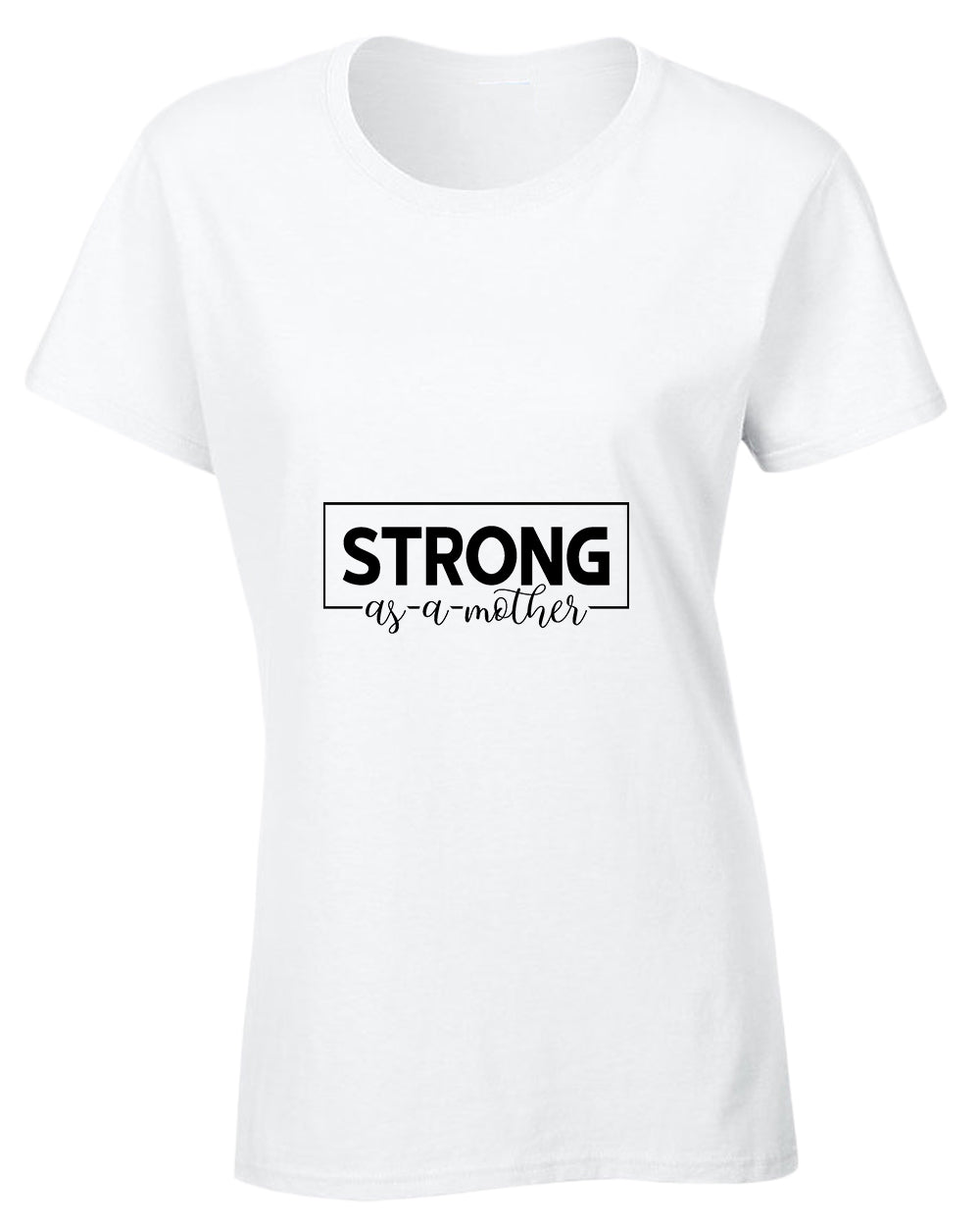 Strong as a mother t-shirt - Fivestartees