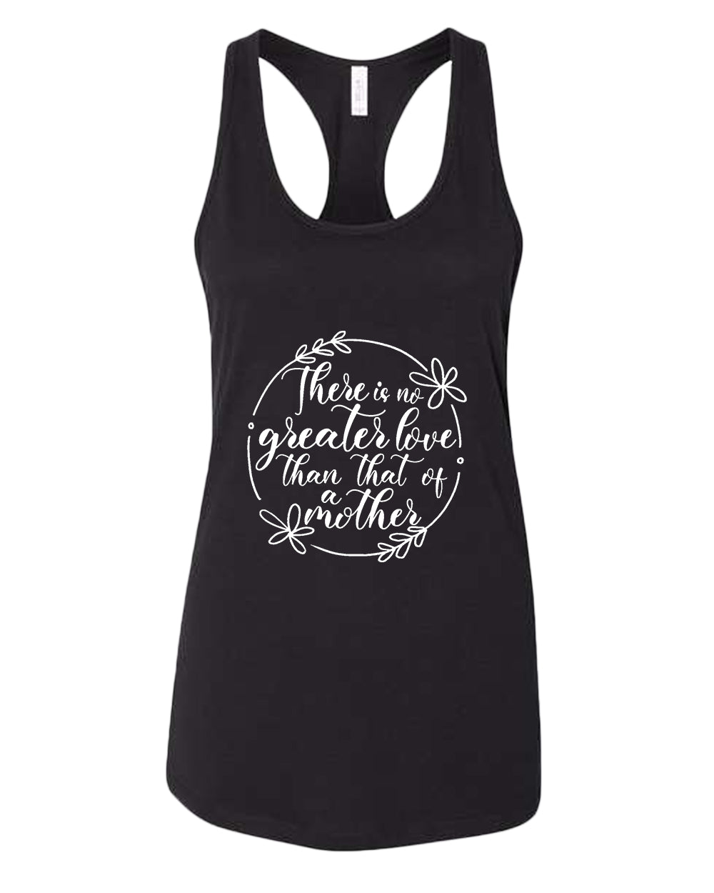 There is no greater love than that of a mother tank top - Fivestartees