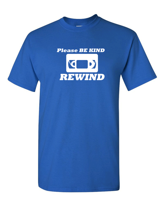 Be Kind & Rewind Funny Tee Retro Pop Culture VHS T-Shirt - Fivestartees