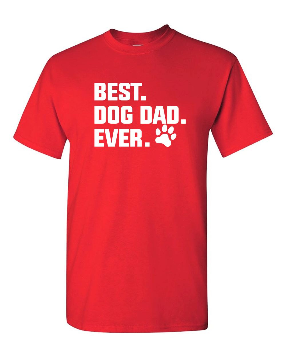 Best Dog Dad Ever T Shirt Funny Fathers Day Tees Graphic Puppy Tee - Fivestartees