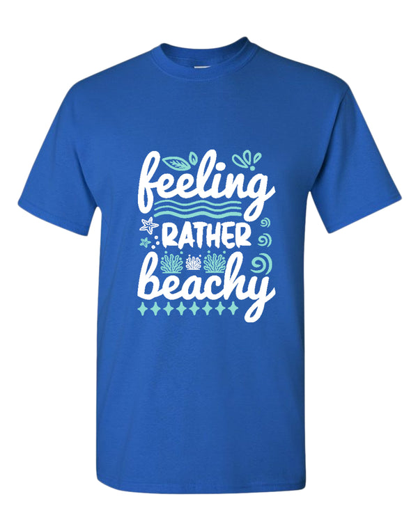 Feeling rather beachy t-shirt, summer t-shirt, beach party t-shirt - Fivestartees