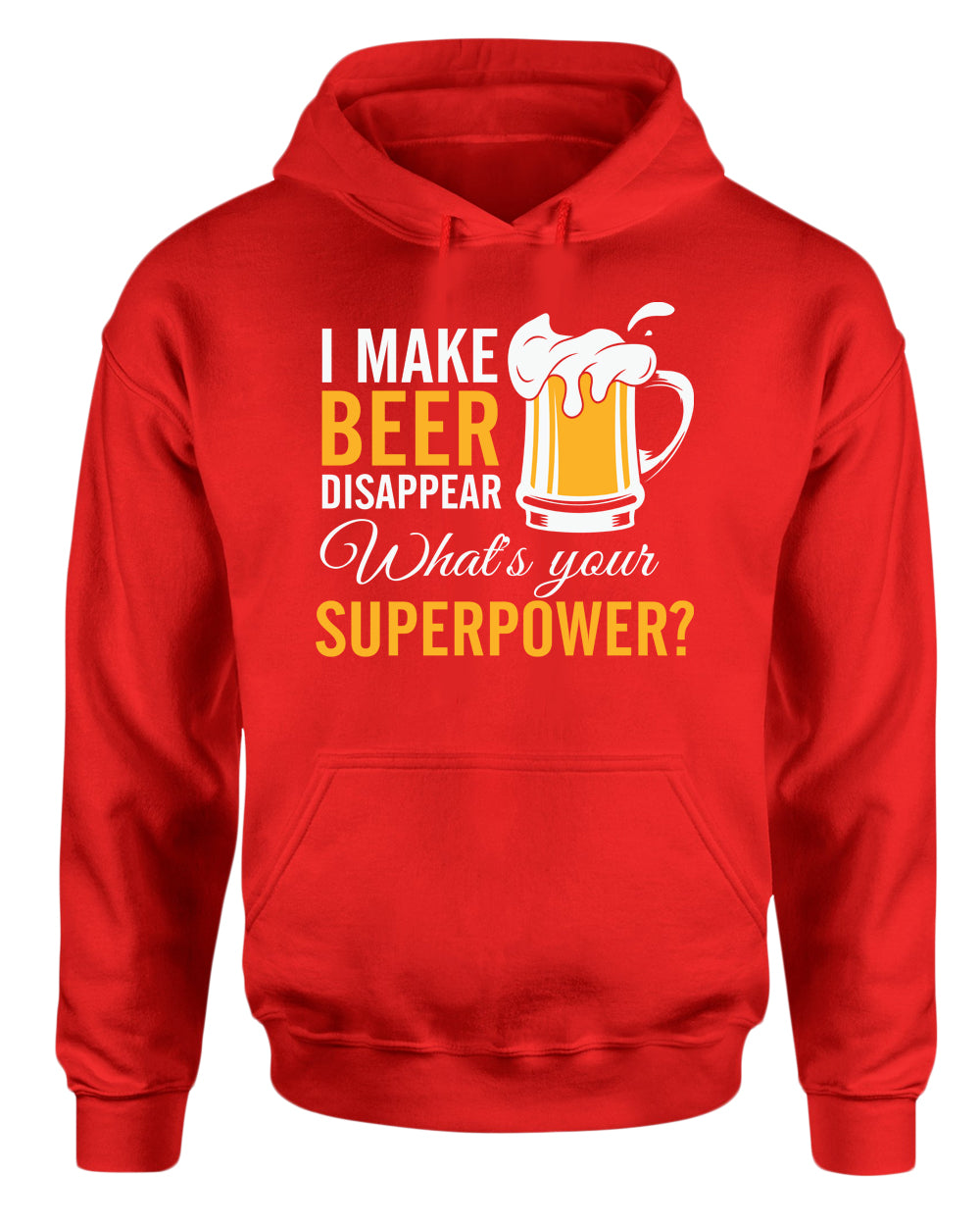 I make beer disappear hoodie, superpower beer hoodies - Fivestartees