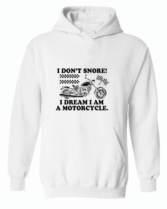 I don't snore i dream i am a motorcycle hoodie - Fivestartees