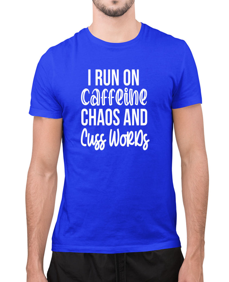 I run on caffeine, chaos and cuss words t-shirt, funny tees - Fivestartees