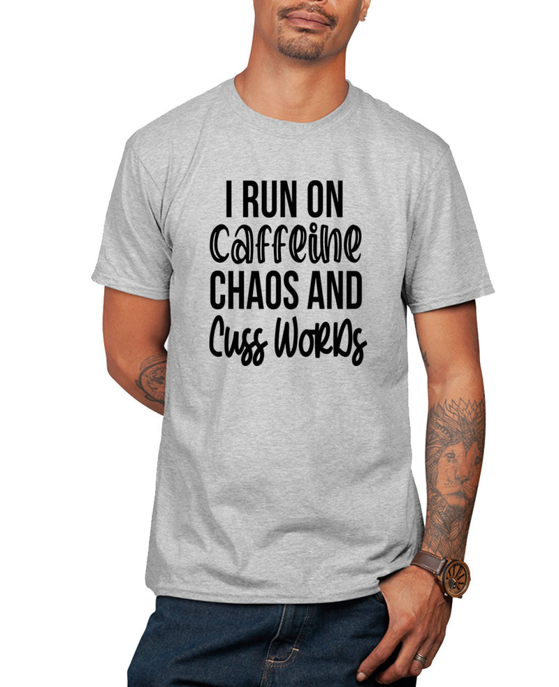 I run on caffeine, chaos and cuss words t-shirt, funny tees - Fivestartees