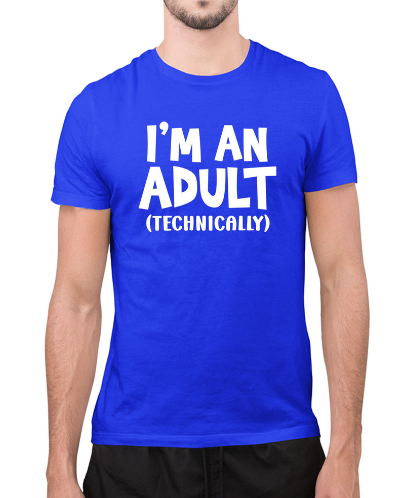 I'm an adult technically t-shirt, funny novelty t-shirt - Fivestartees