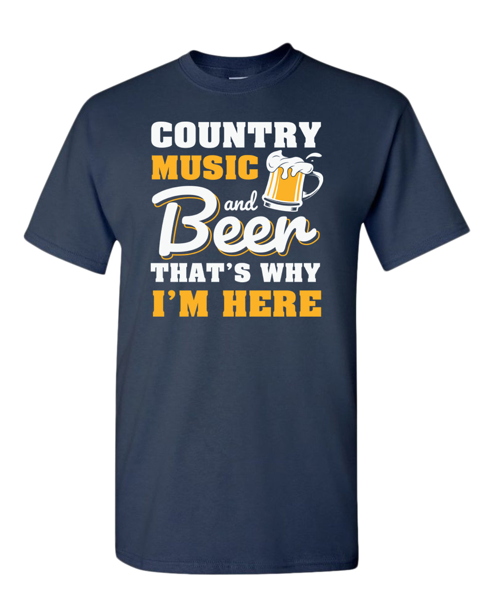 Country music and beer that's why i'm here t-shirt, beer tees, music tees - Fivestartees