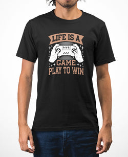 Life is a game, play to win t-shirt funny gaming t-shirt - Fivestartees