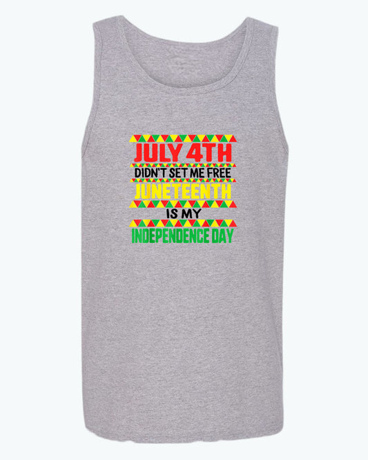 July 4th didn't set me free tank top juneteenth tank top - Fivestartees