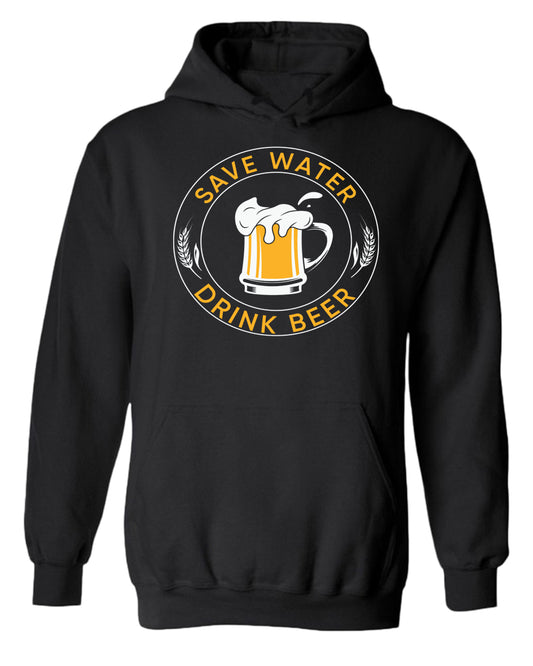 Save water, drink beer hoodie, funny beer hoodies - Fivestartees