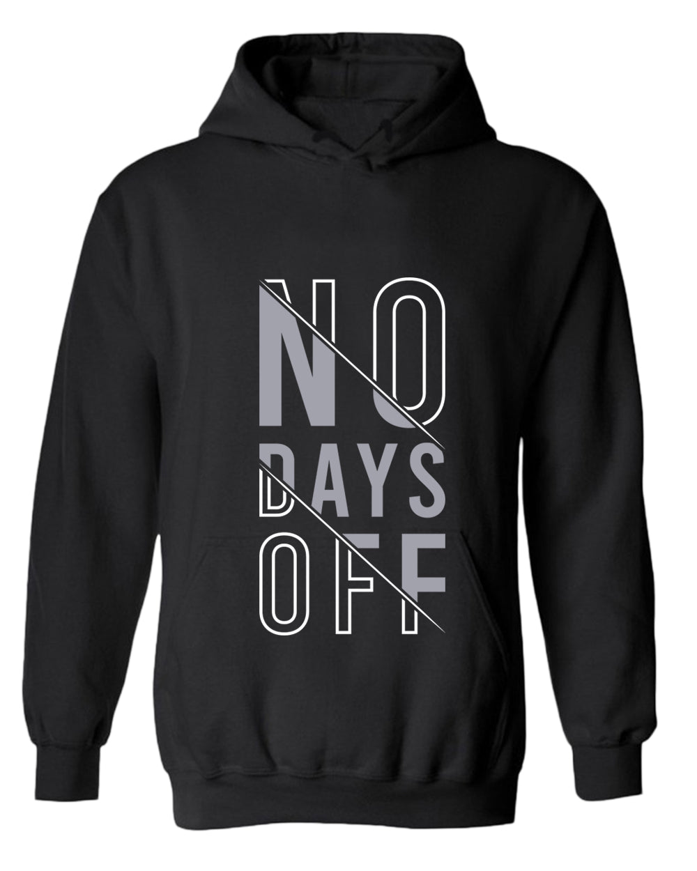 No days off hoodie, motivational hoodie, inspirational hoodies, casual hoodies - Fivestartees