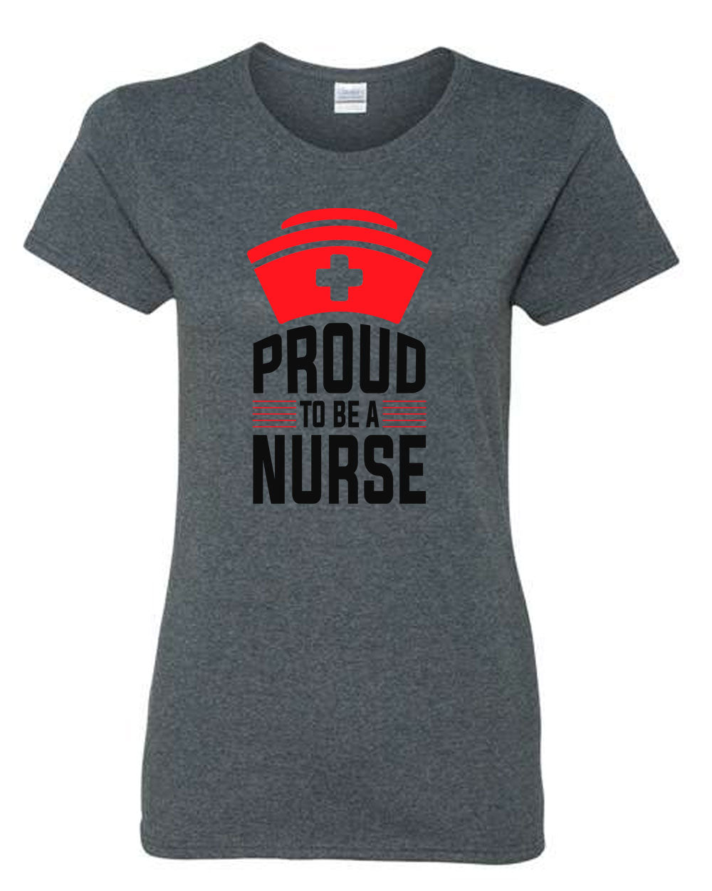 Proud to be a Nurse T-shirt - Fivestartees