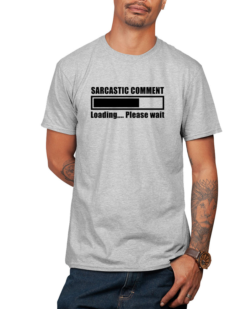 Sarcasm comment loading t-shirt, funny joke t-shirt - Fivestartees