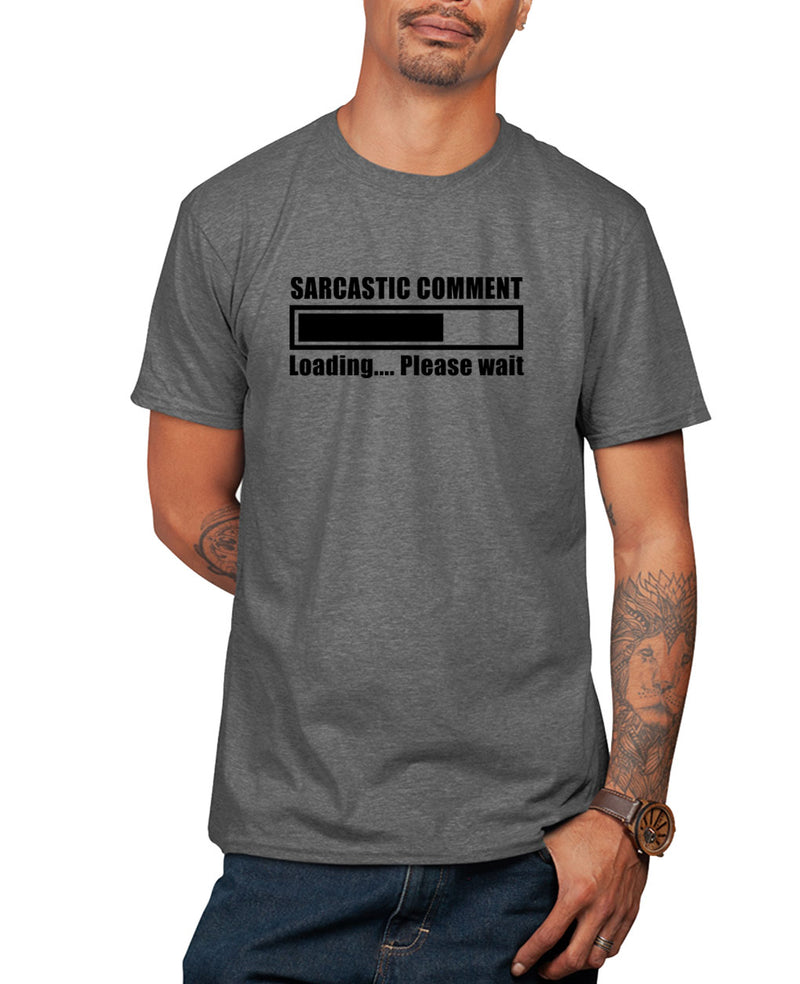 Sarcasm comment loading t-shirt, funny joke t-shirt - Fivestartees